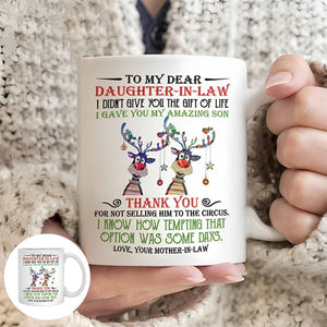 I Gave You My Amazing Son - Best Gift For Daughter-In-Law Mugs